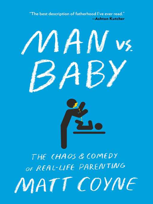 Title details for Man vs. Baby by Matt Coyne - Wait list